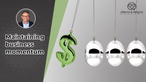 maintaining business momentum