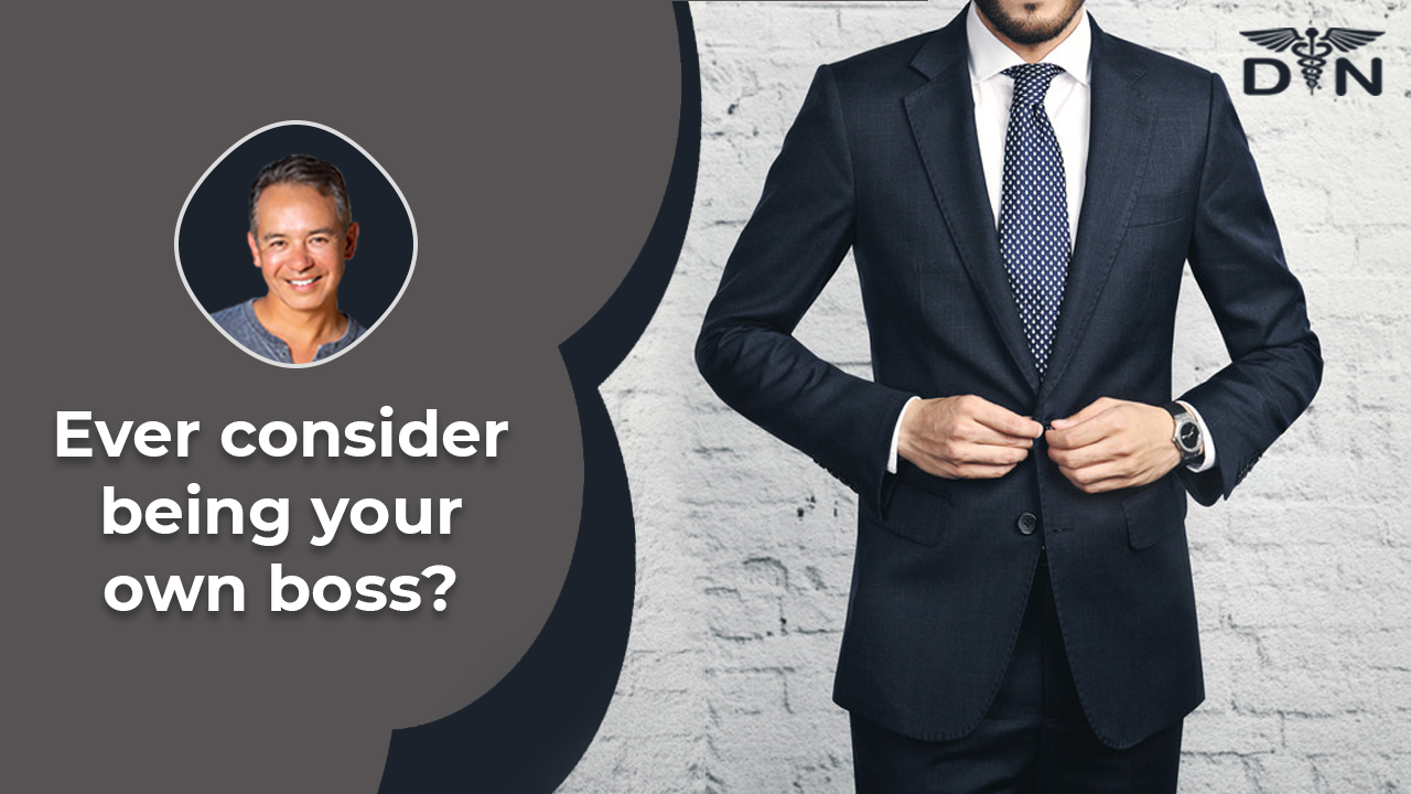 Ever Considered Being Your Own Boss?