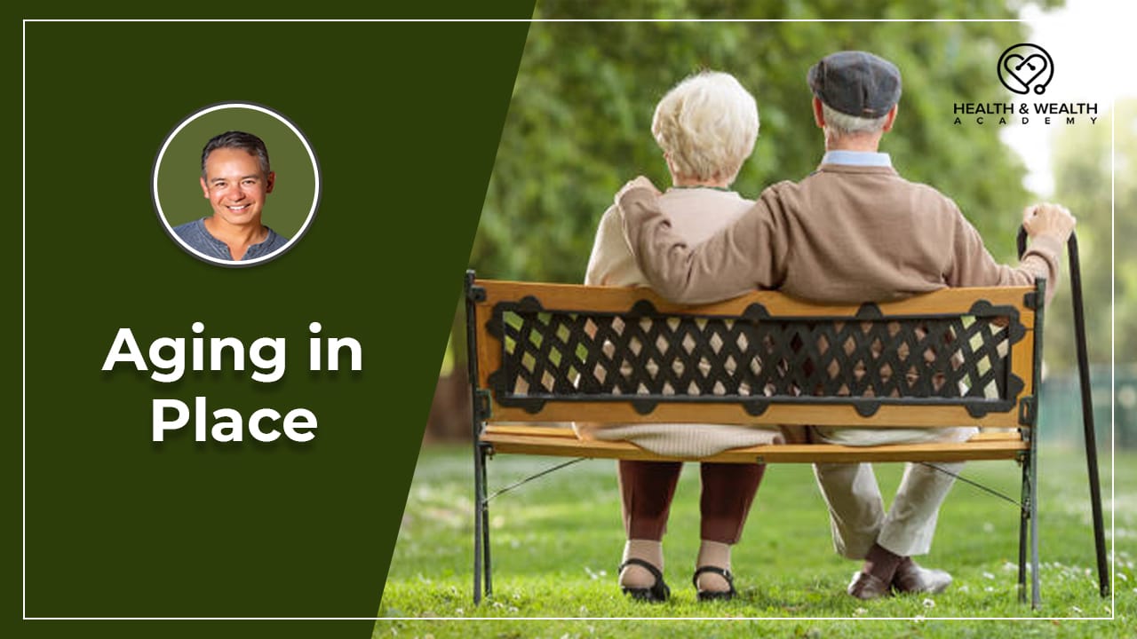 What is Aging in Place and How is it Important for Seniors?