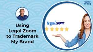 using legal zoom to trademark my brand